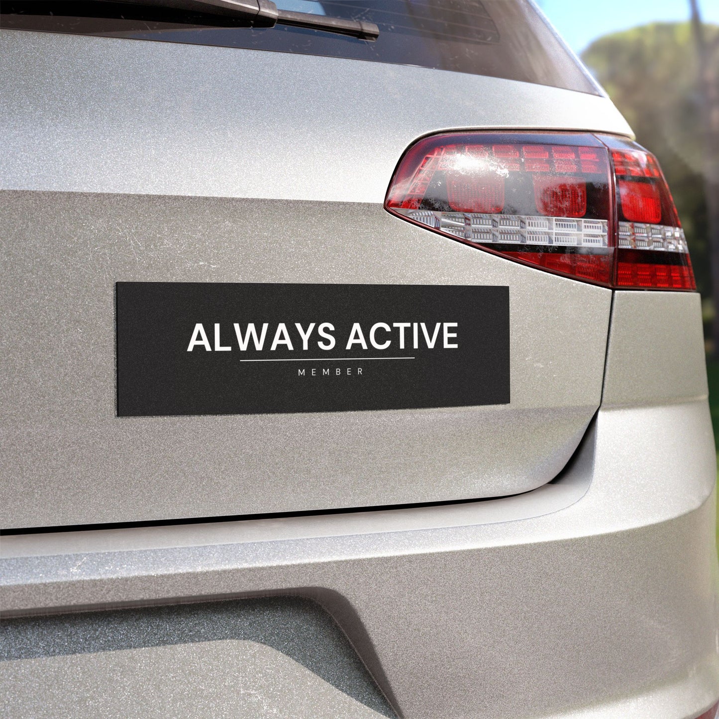 Always Active Member - Car/Fridge Magnet