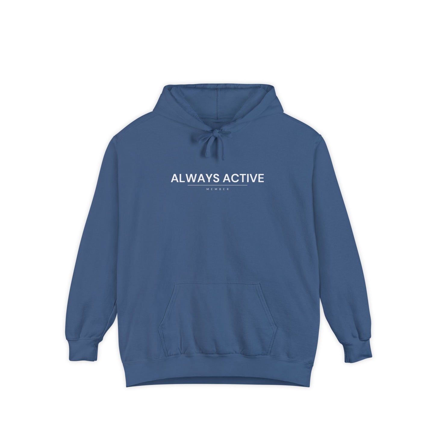Always Active Member Hoodie