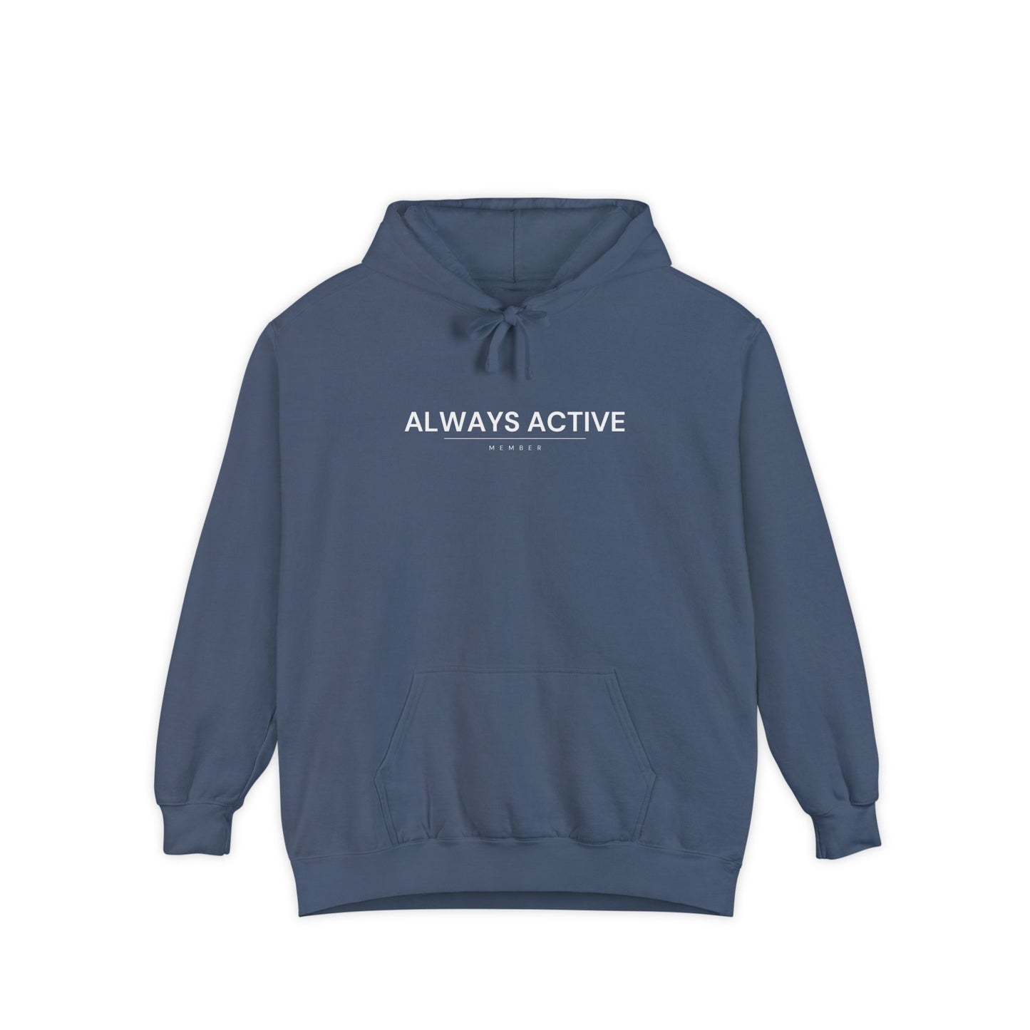 Always Active Member Hoodie