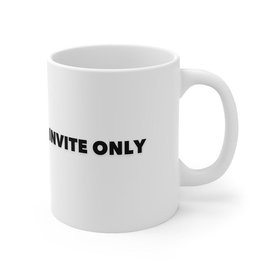"Invite Only" Limited Edition Ceramic Coffee Mug