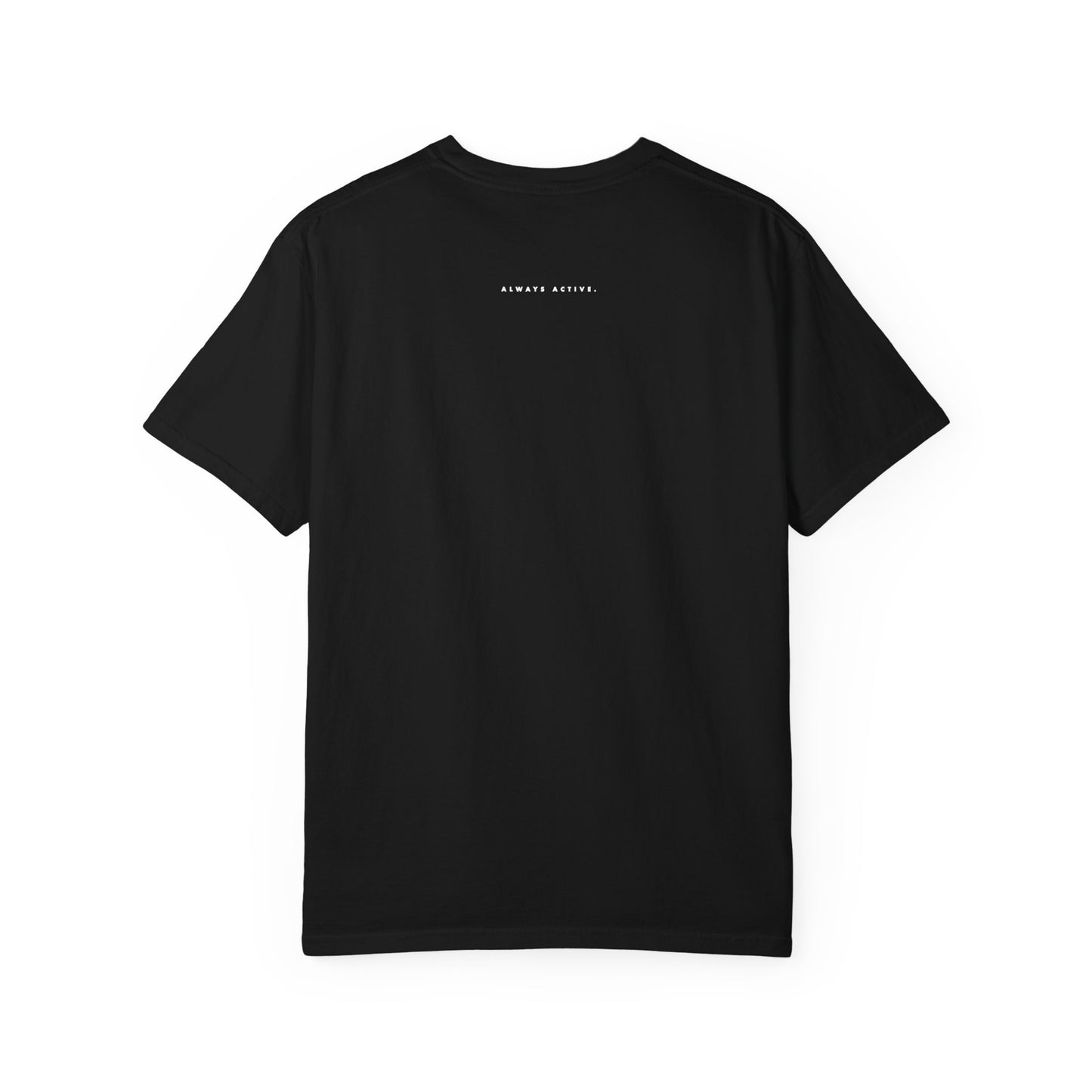 Always Active Member T-Shirt