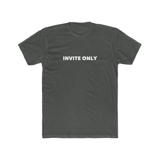 "Invite Only" Limited Edition T-Shirt